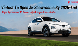 Vinfast Targets 27 New Cities With 13 Dealer Groups; Pre-Booking Opens 15th July