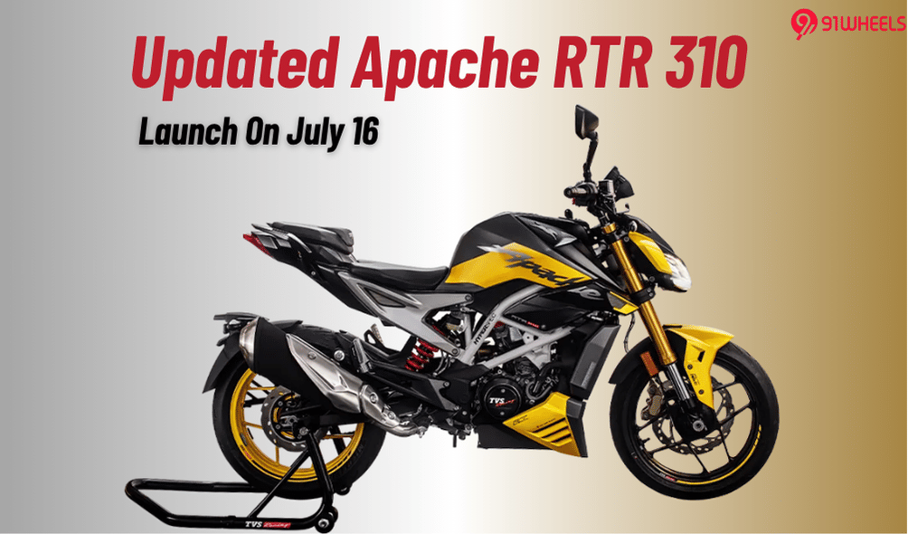 Updated TVS Apache RTR 310 Set For Launch On July 16 Updated TVS Apache RTR 310 Set For Launch On July 16
