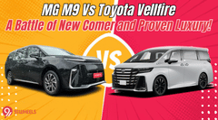 MG M9 Vs Toyota Vellfire: A Battle of New Comer and Proven Luxury?