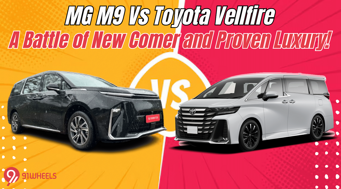MG M9 Vs Toyota Vellfire: A Battle of New Comer and Proven Luxury? MG M9 Vs Toyota Vellfire: A Battle of New Comer and Proven Luxury?