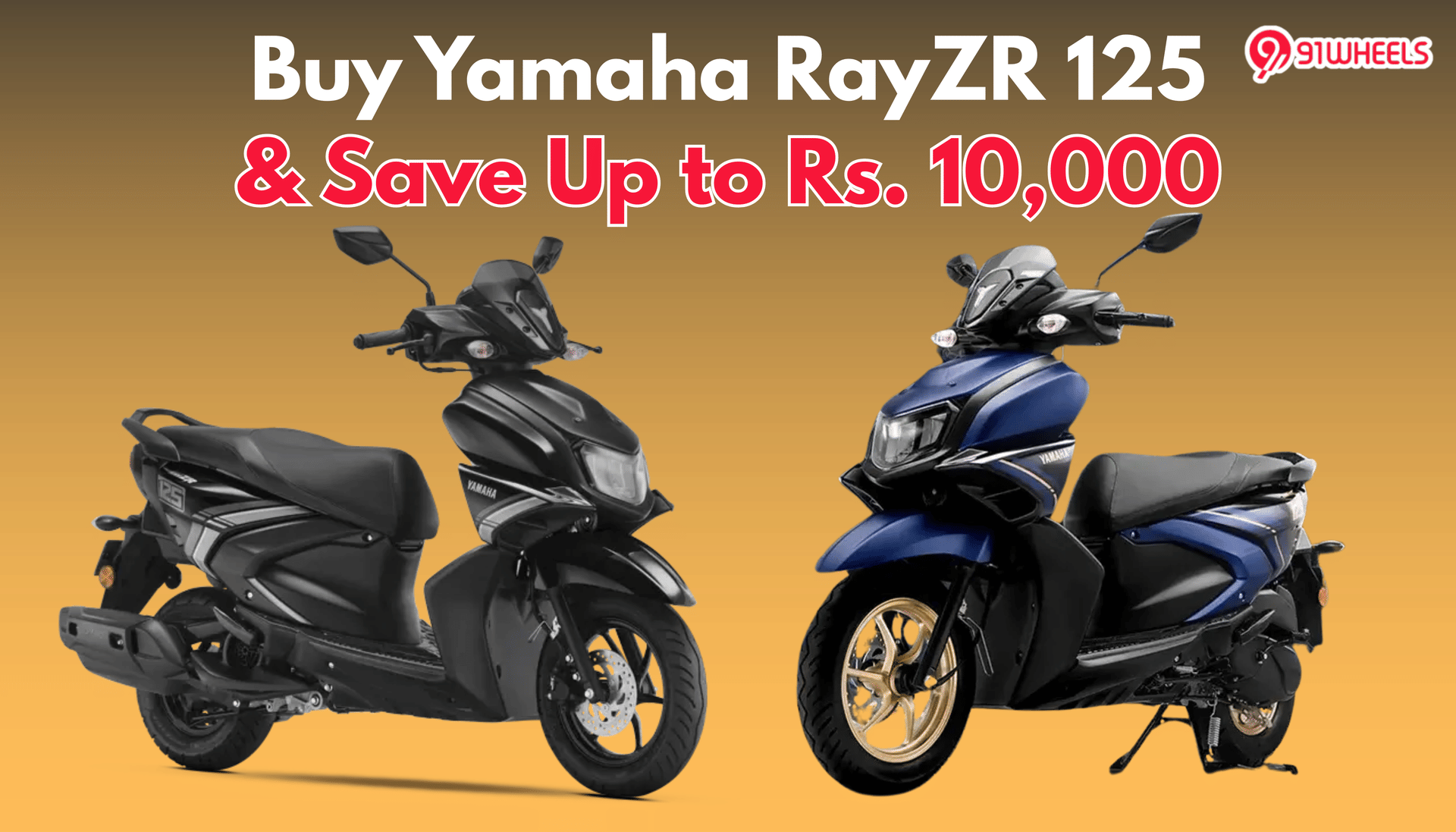 Yamaha RayZR Available With Savings of Upto Rs. 10,000: Check Details Yamaha RayZR Available With Savings of Upto Rs. 10,000: Check Details