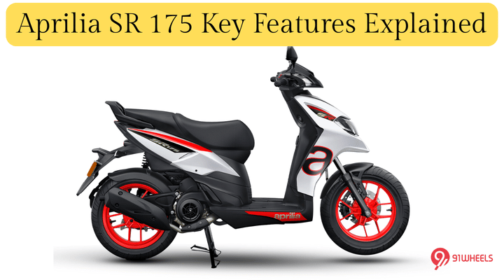 Aprilia SR 175 Key Features Explained - Also Comparison With Rivals