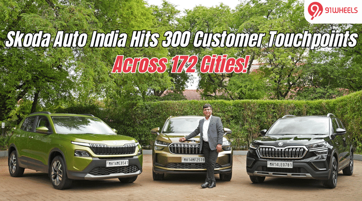 Skoda Auto India Hits 300 Customer Touchpoints Across 172 Cities; Details Skoda Auto India Hits 300 Customer Touchpoints Across 172 Cities; Details
