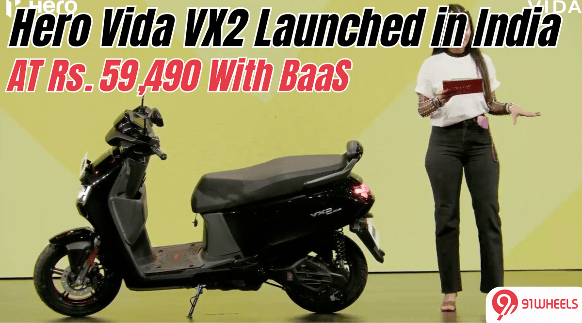 Hero Vida VX2 Launched in India At Rs. 59,490 With BaaS Model: Details Here Hero Vida VX2 Launched in India At Rs. 59,490 With BaaS Model: Details Here