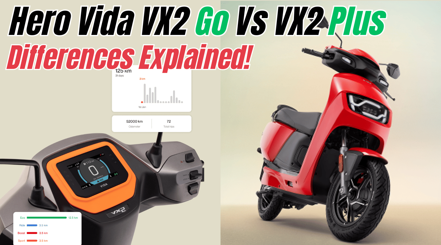 Hero Vida VX2 Go Vs VX2 Plus: Differences Explained!