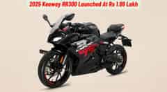 2025 Keeway RR300 Launched At Rs 1.99 Lakh