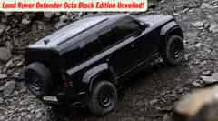Land Rover Defender Octa Black Edition Unveiled! Land Rover Defender Octa Black Edition Unveiled!
