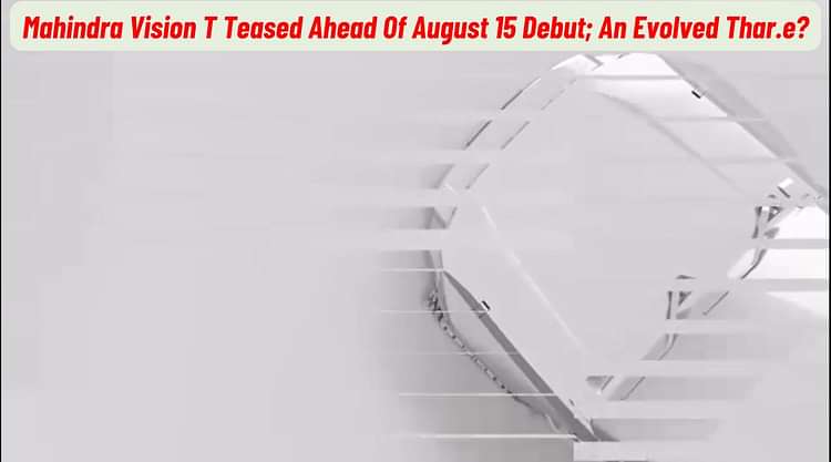 Mahindra Vision T Teased Ahead Of August 15 Debut!