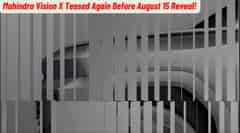 Mahindra Vision X Teased Again Before August 15 Reveal!