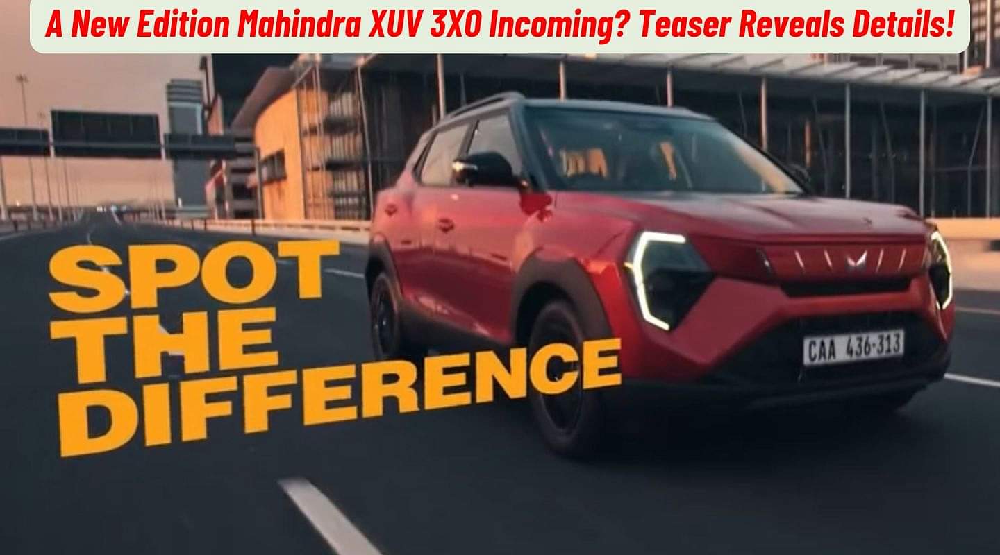 A New Edition Mahindra XUV 3XO Incoming? Teaser Reveals Details! A New Edition Mahindra XUV 3XO Incoming? Teaser Reveals Details!
