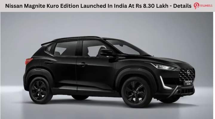 Nissan Magnite Kuro Edition Launched In India At Rs 8.30 Lakh - Details