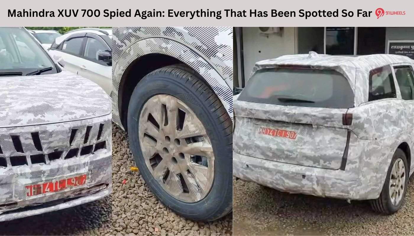 Mahindra XUV 700 Spied Again: Everything That Has Been Spotted So Far Mahindra XUV 700 Spied Again: Everything That Has Been Spotted So Far