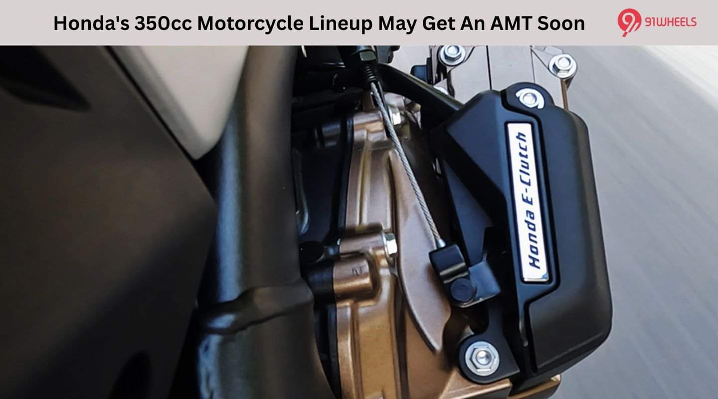 Honda's 350cc Motorcycle Lineup May Get An AMT Soon Honda's 350cc Motorcycle Lineup May Get An AMT Soon