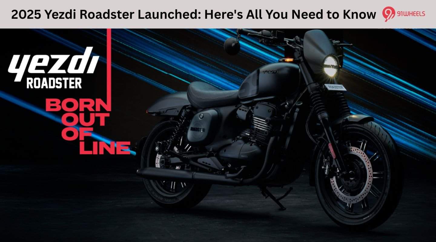 2025 Yezdi Roadster Launched: Here's All You Need to Know