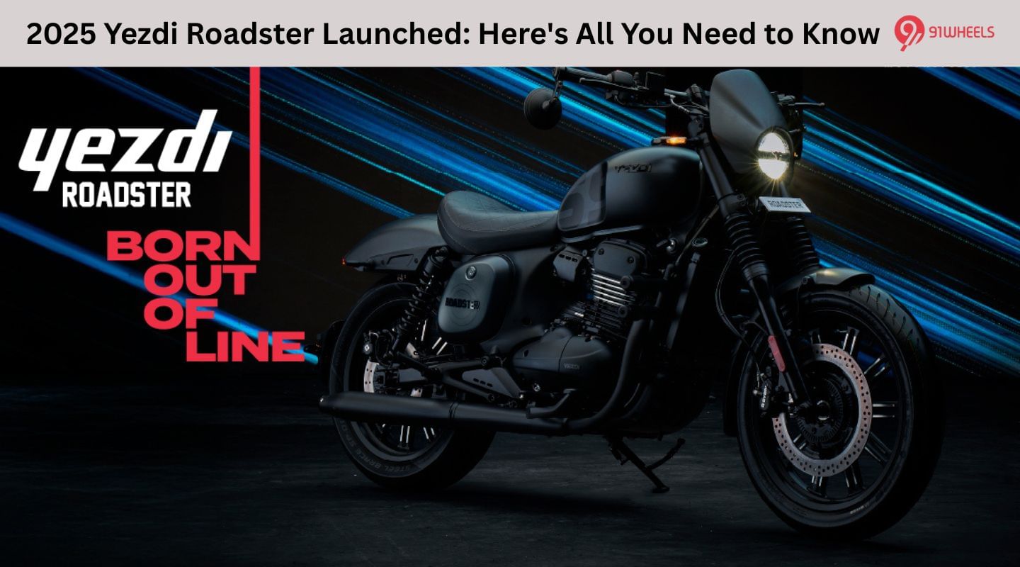 2025 Yezdi Roadster Launched: Here's All You Need to Know