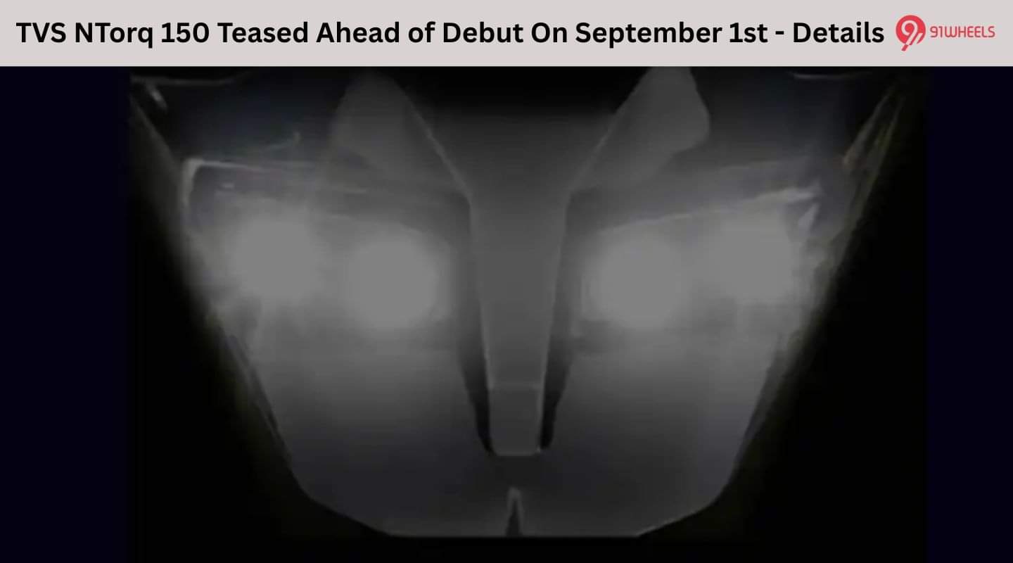 TVS NTorq 150 Teased Ahead of Debut On September 1st - Details