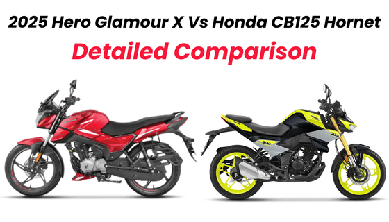 2025 Hero Glamour X Vs Honda CB125 Hornet: Detailed Comparison