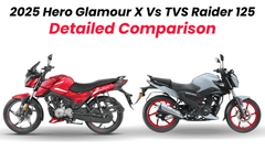 2025 Hero Glamour X Vs TVS Raider 125: Detailed Comparison