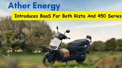 Ather Energy Introduces BaaS For Both Rizta And 450 Series Ather Energy Introduces BaaS For Both Rizta And 450 Series