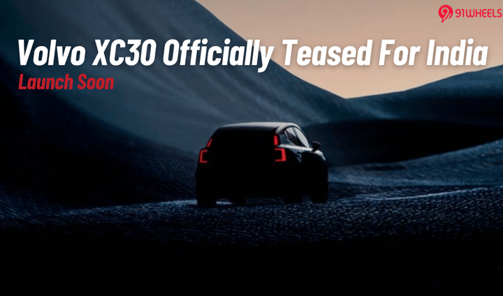 Volvo EX30 EV Officially Teased For India- Slots Below EX40!
