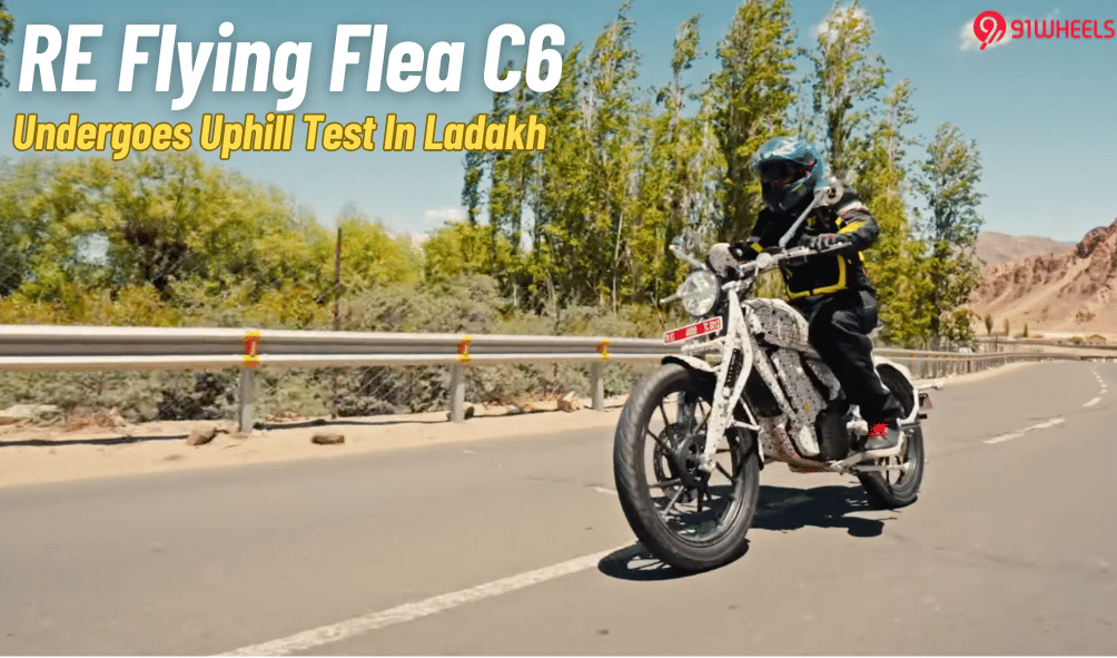 Royal Enfield's Flying Flea C6 Electric Bike Uphill Test In Ladakh- Video Out!