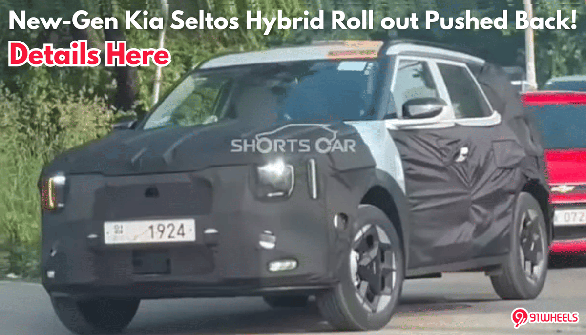 New-Gen Kia Seltos Hybrid Roll out Likely Pushed Back! Details Here New-Gen Kia Seltos Hybrid Roll out Likely Pushed Back! Details Here