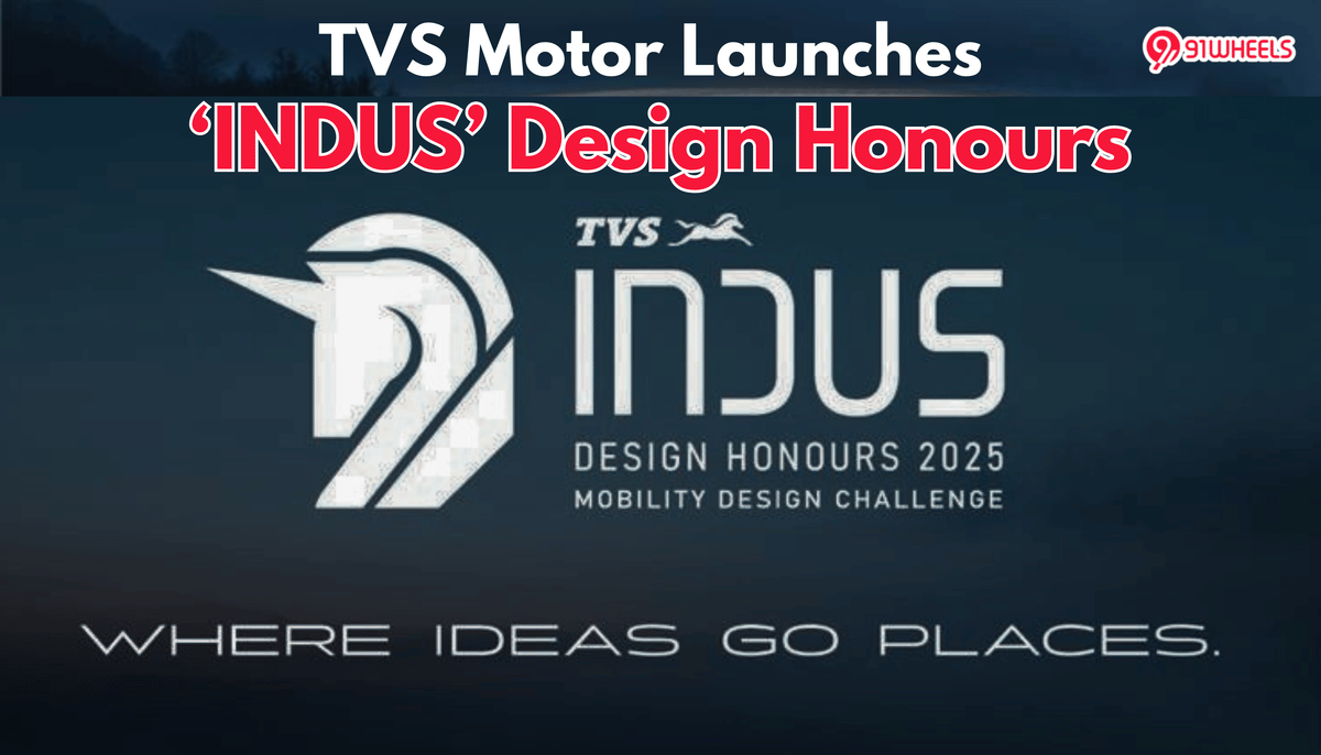 TVS Motor Launches ‘INDUS’ Design Honours to Spotlight Young Talent: Details Here TVS Motor Launches ‘INDUS’ Design Honours to Spotlight Young Talent: Details Here