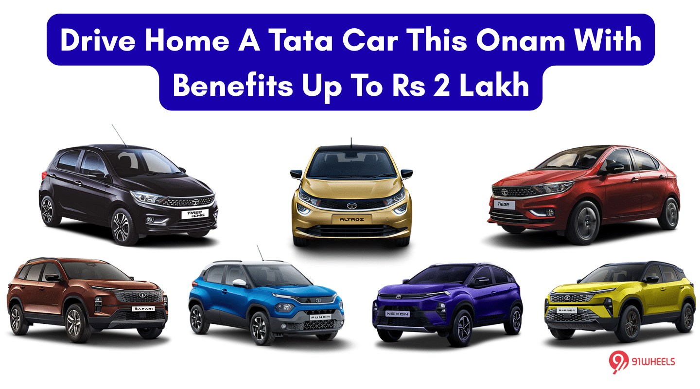Drive Home A Tata Car This Onam With Benefits up to Rs 2 Lakh Drive Home A Tata Car This Onam With Benefits up to Rs 2 Lakh