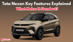 Tata Nexon Key Features Explained: What Makes It Standout?