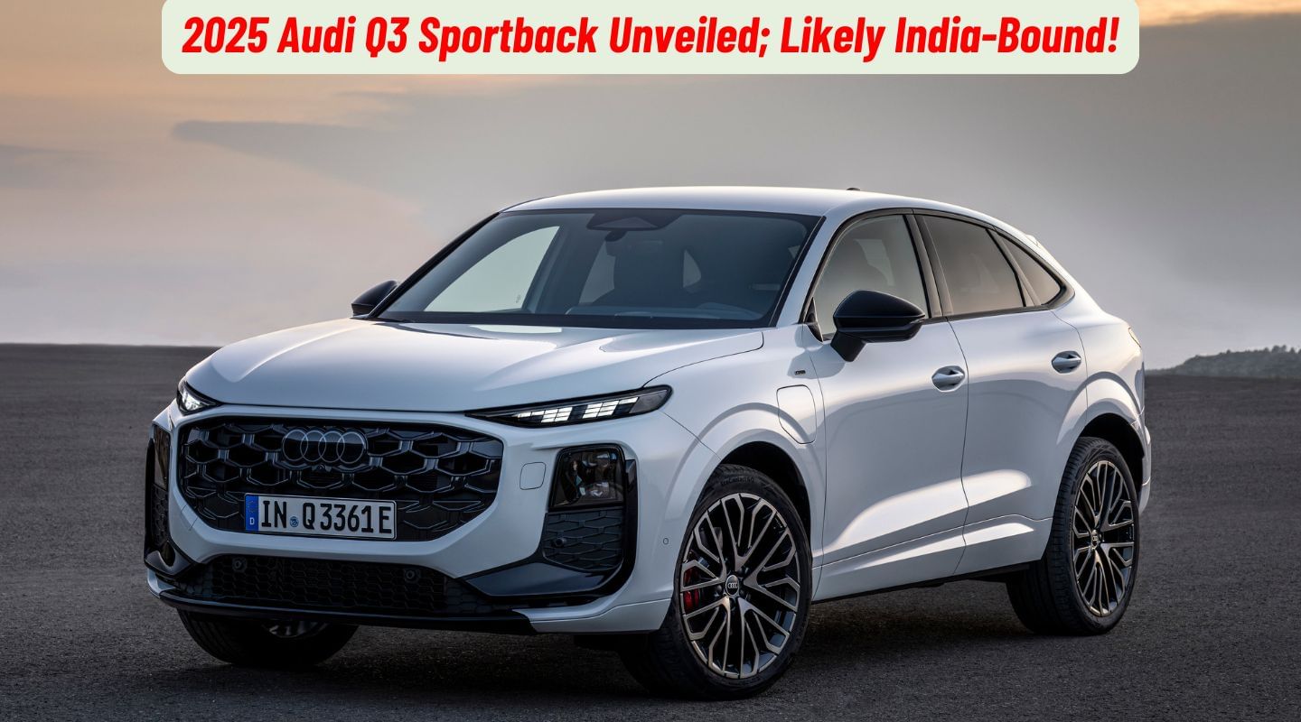 2025 Audi Q3 Sportback Unveiled; Possibly India-Bound! 2025 Audi Q3 Sportback Unveiled; Possibly India-Bound!