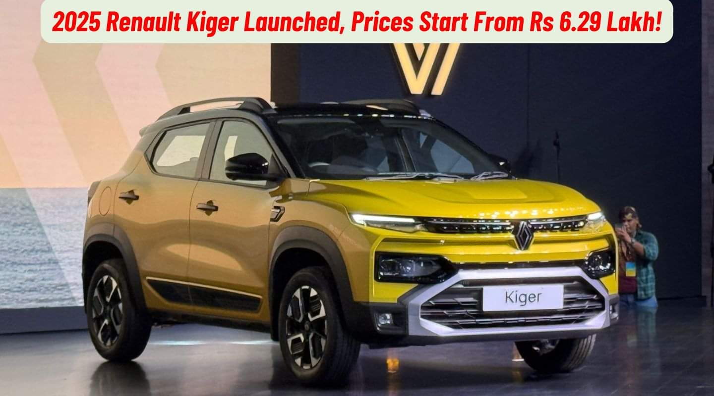 2025 Renault Kiger Launched, Prices Start From Rs 6.29 Lakh! 2025 Renault Kiger Launched, Prices Start From Rs 6.29 Lakh!
