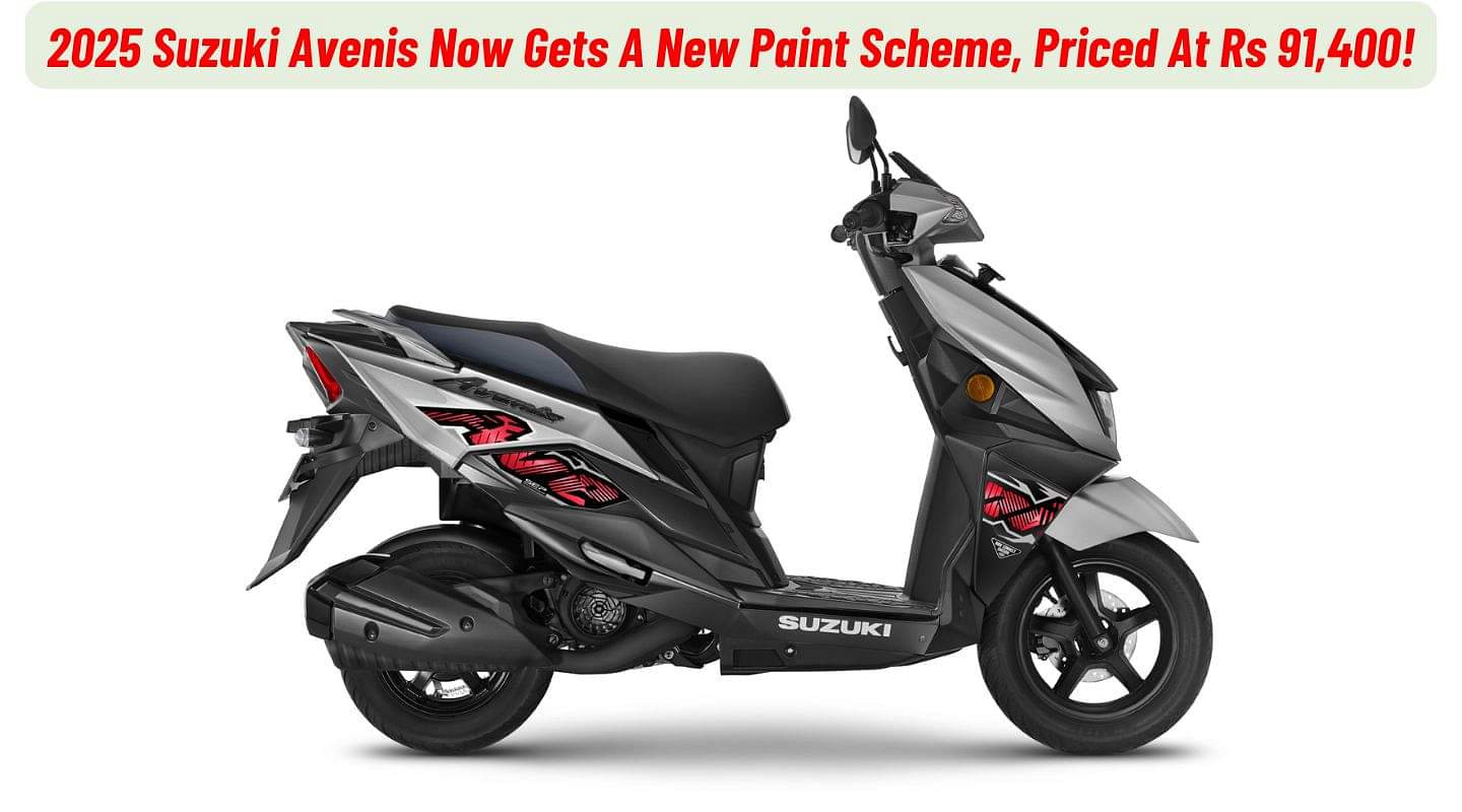 2025 Suzuki Avenis Now Gets A New Paint Scheme, Priced At Rs 91,400! 2025 Suzuki Avenis Now Gets A New Paint Scheme, Priced At Rs 91,400!