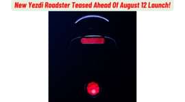New Yezdi Roadster Teased Ahead Of August 12 Launch!