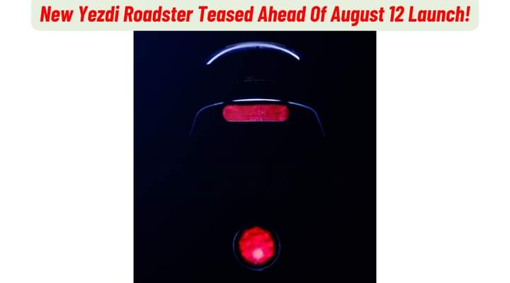 New Yezdi Roadster Teased Ahead Of August 12 Launch!