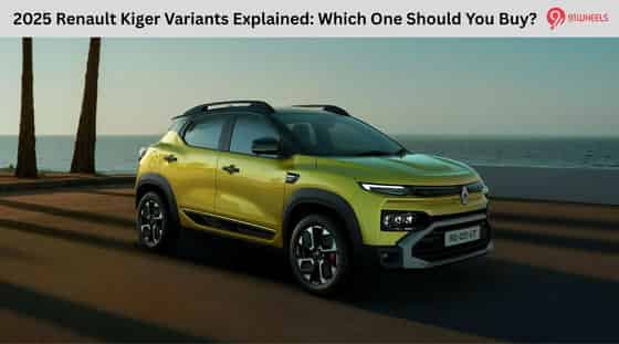 2025 Renault Kiger Variants Explained: Which One Should You Buy?