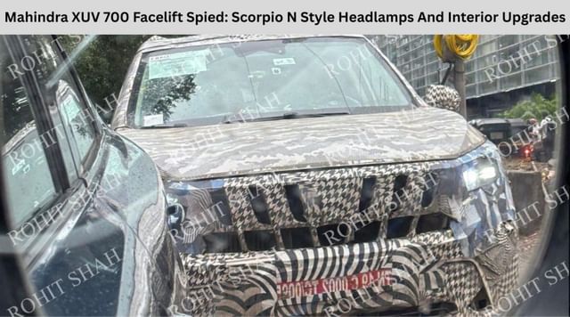 Mahindra XUV 700 Facelift Spied: Scorpio N Style Headlamps And Interior Upgrades