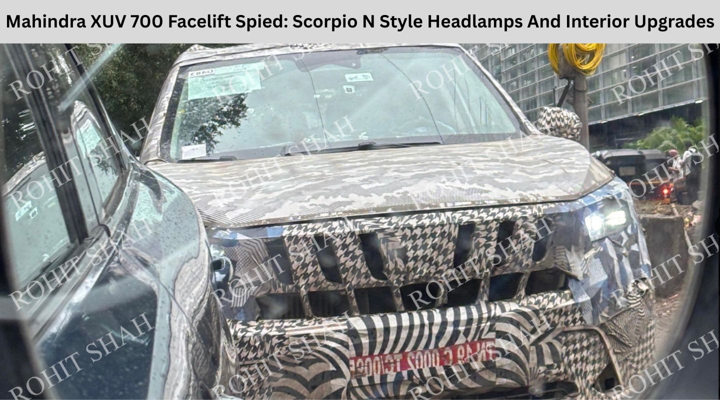 Mahindra XUV 700 Facelift Spied: Scorpio N Style Headlamps And Interior Upgrades Mahindra XUV 700 Facelift Spied: Scorpio N Style Headlamps And Interior Upgrades