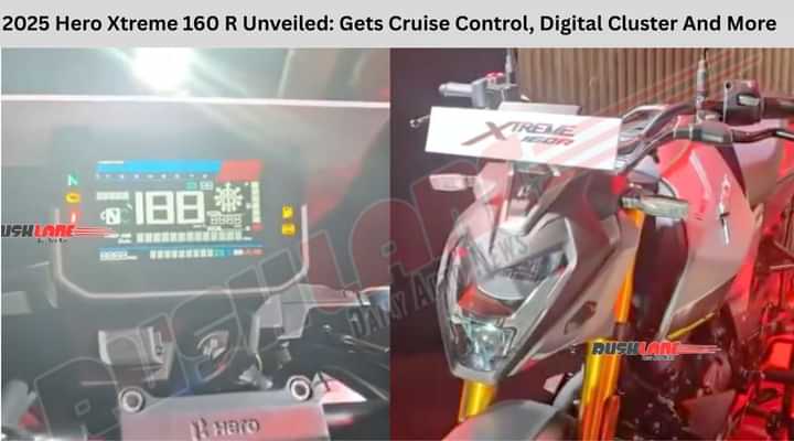 2025 Hero Xtreme 160 R Unveiled: Gets Cruise Control, Digital Cluster And More
