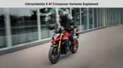 Ultraviolette X 47 Crossover Variants Explained