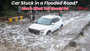 Car Stuck in a Flooded Road? Here's What You Should Do