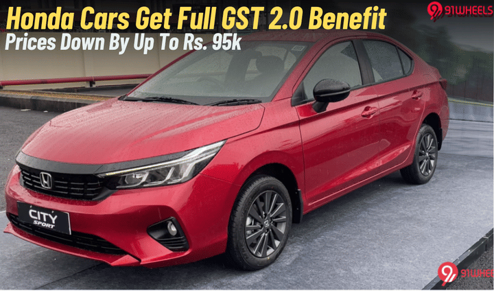 Honda Cars Get Full GST Benefit; Prices Down By Up To Rs. 95,000