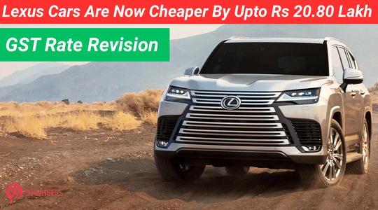 Lexus Cars Are Now Cheaper By Upto Rs 20.80 Lakh - GST Rate Revision