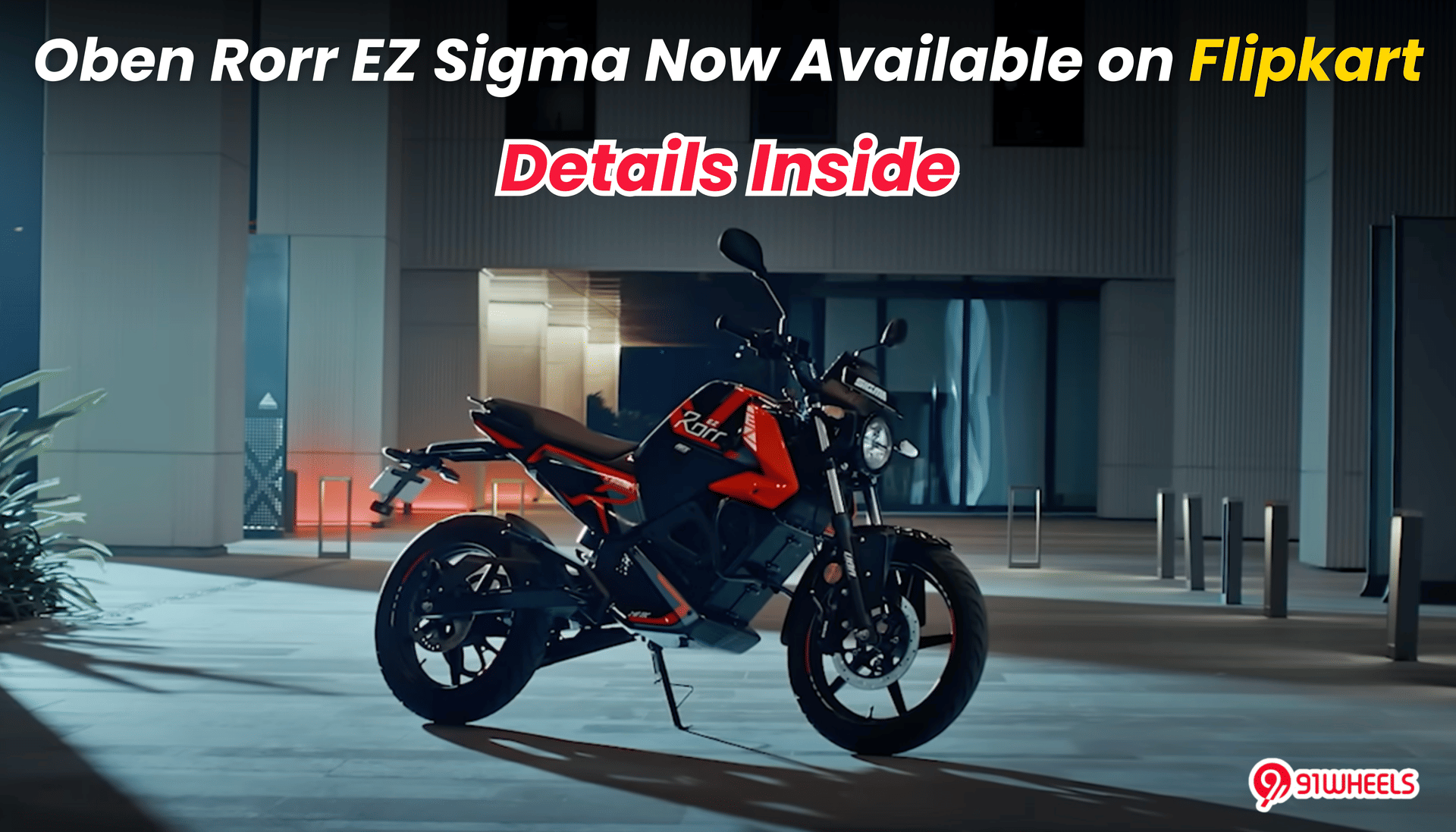Oben Rorr EZ Sigma Now Available on Flipkart - Check Details Oben Rorr EZ Sigma Now Available on Flipkart - Check Details