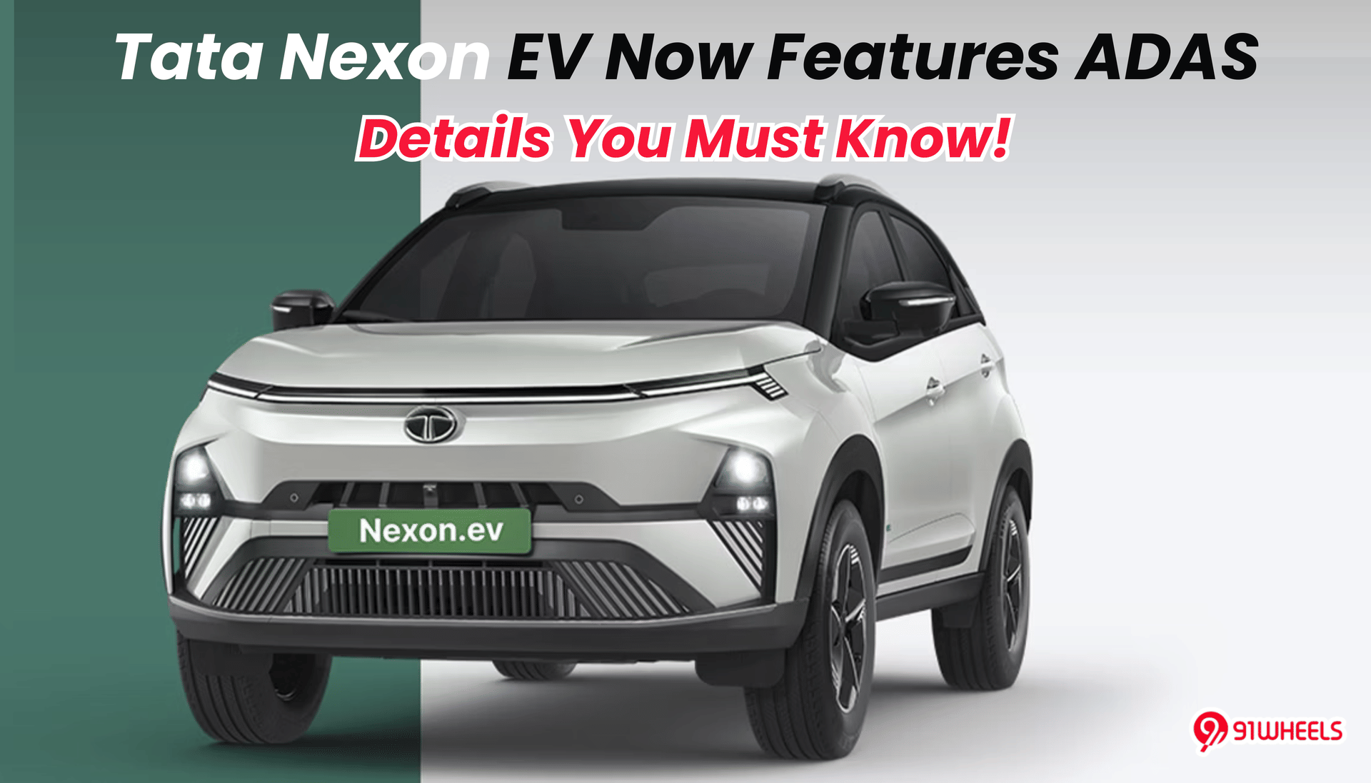 Tata Nexon EV Now Features ADAS: Details You Must Know! Tata Nexon EV Now Features ADAS: Details You Must Know!