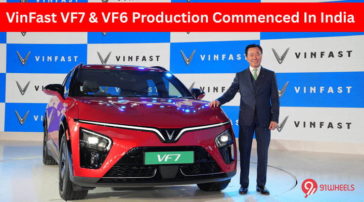 VinFast VF7 & VF6 Production Commenced In India