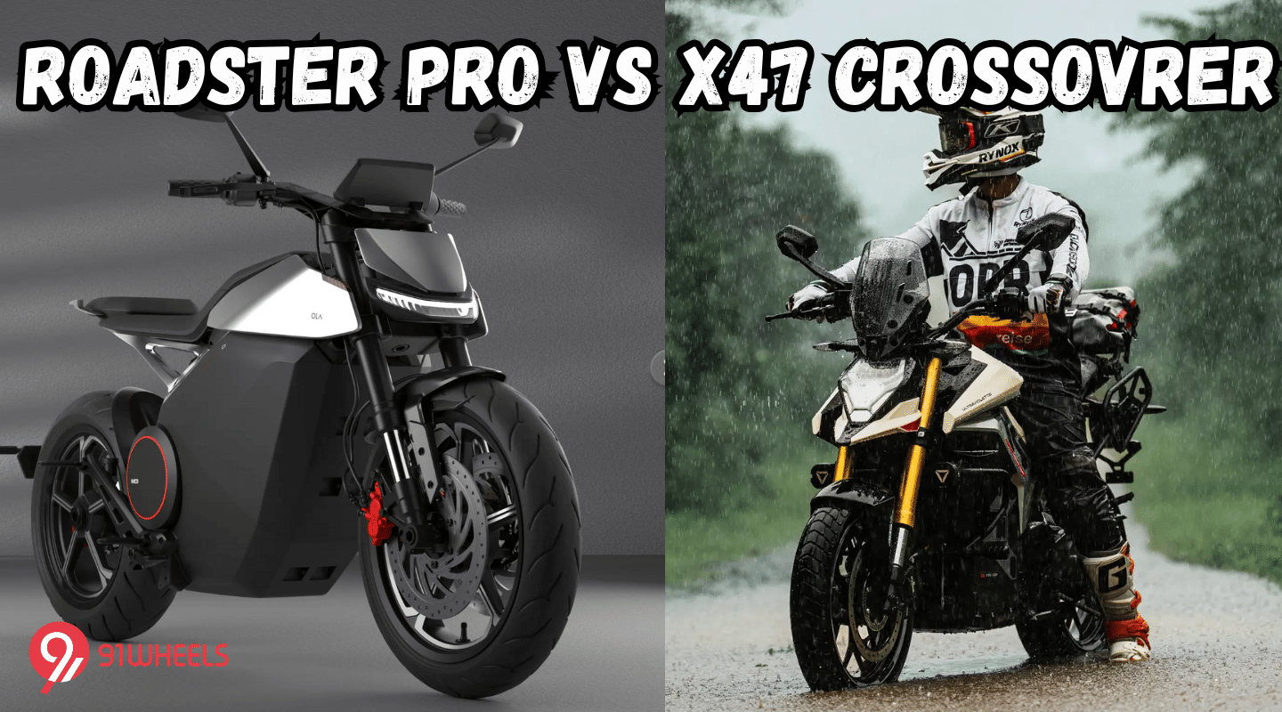 Ultraviolette X47 Crossover vs Ola Roadster Pro - Specs Comparison Ultraviolette X47 Crossover vs Ola Roadster Pro - Specs Comparison