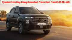 Hyundai Creta King Lineup Launched, Prices Start From Rs 17.88 Lakh!