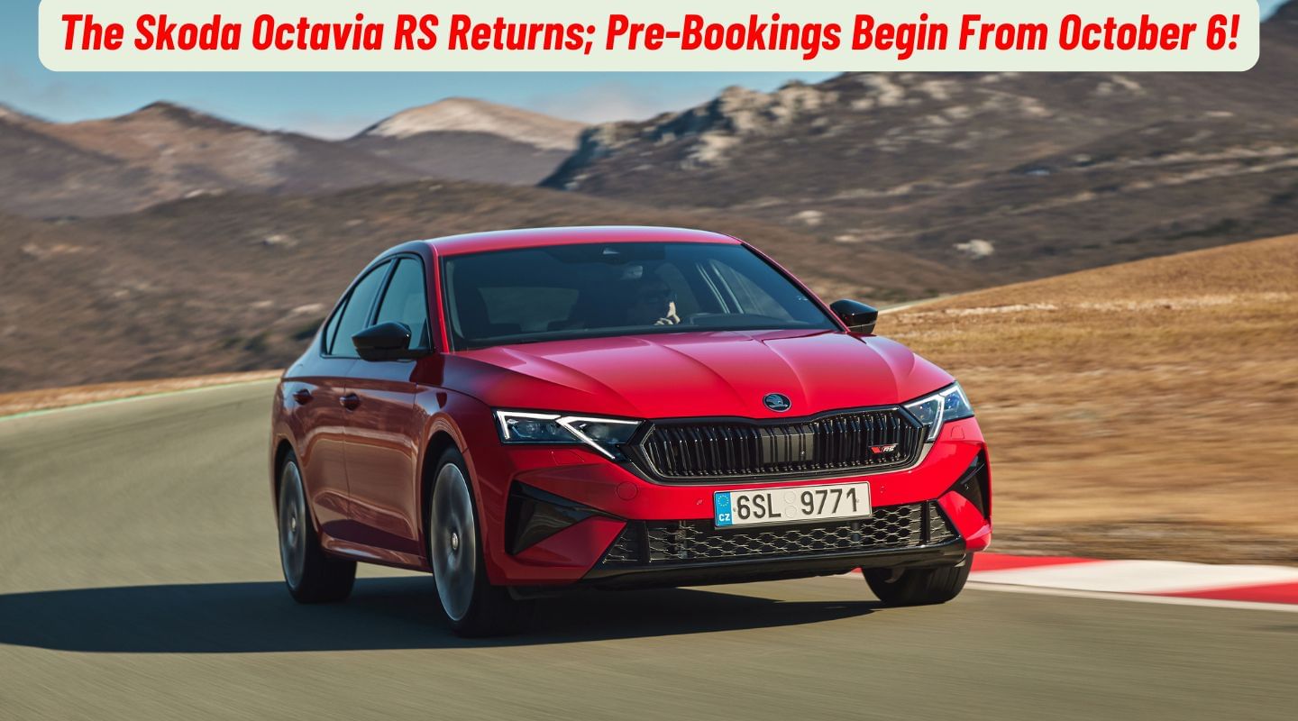 The Skoda Octavia RS Returns; Pre-Bookings Begin From October 6!