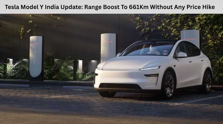 Tesla Model Y India Update: Range Boost To 661Km Without Any Price Hike