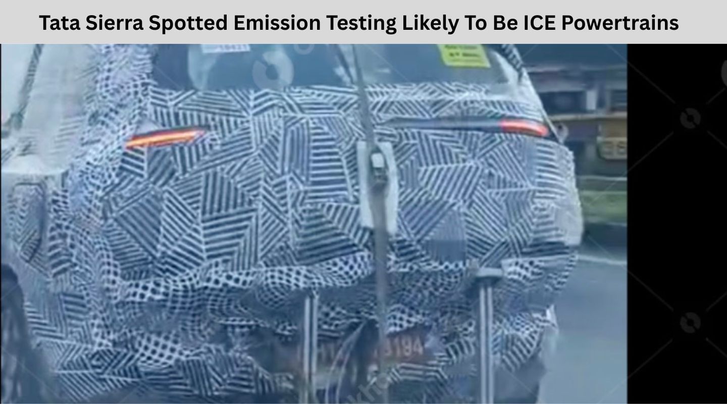 Tata Sierra Spotted Emission Testing Likely To Be ICE Powertrains